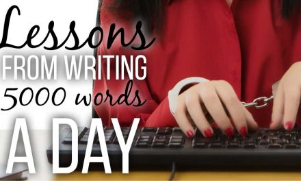 Lessons From Writing 5,000 Words a Day