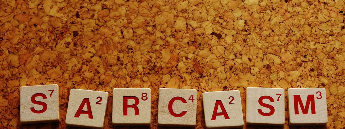 Discover how to write sarcasm.