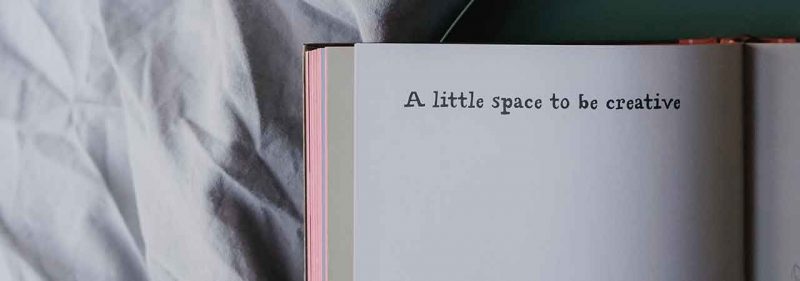 Give yourself space to be creative