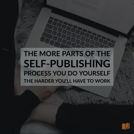 Self-publishing is not the easy path it's made out to be.