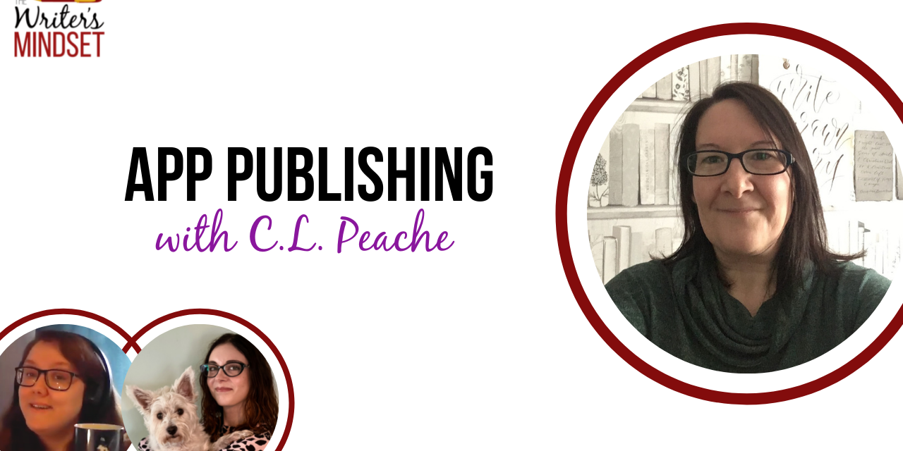 Publishing via an App (with C.L. Peache)
