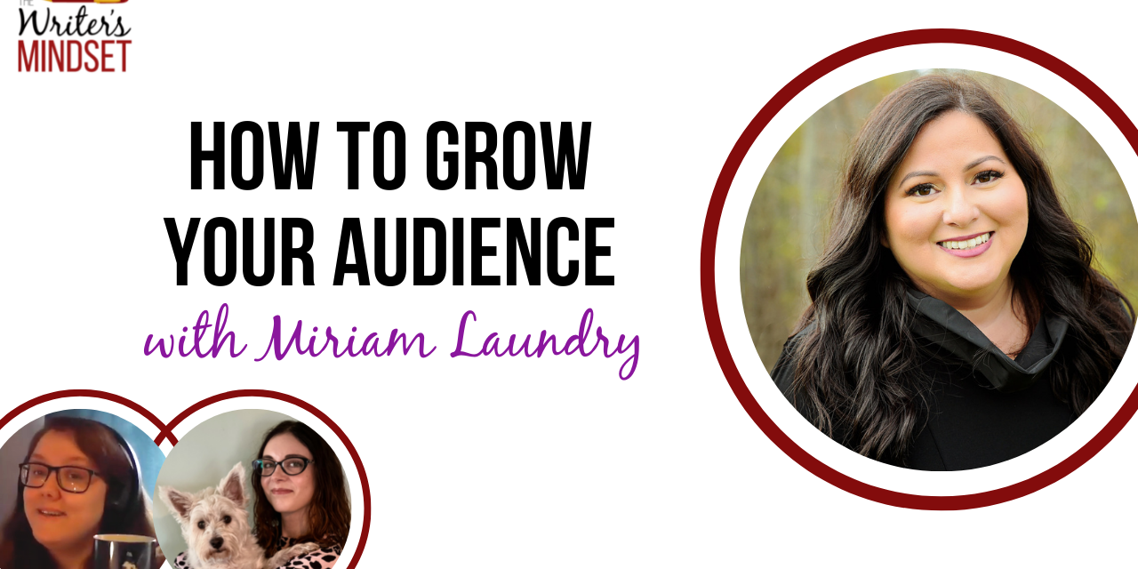 How to Build Your Audience and Make a Difference Doing it (with Miriam Laundry)