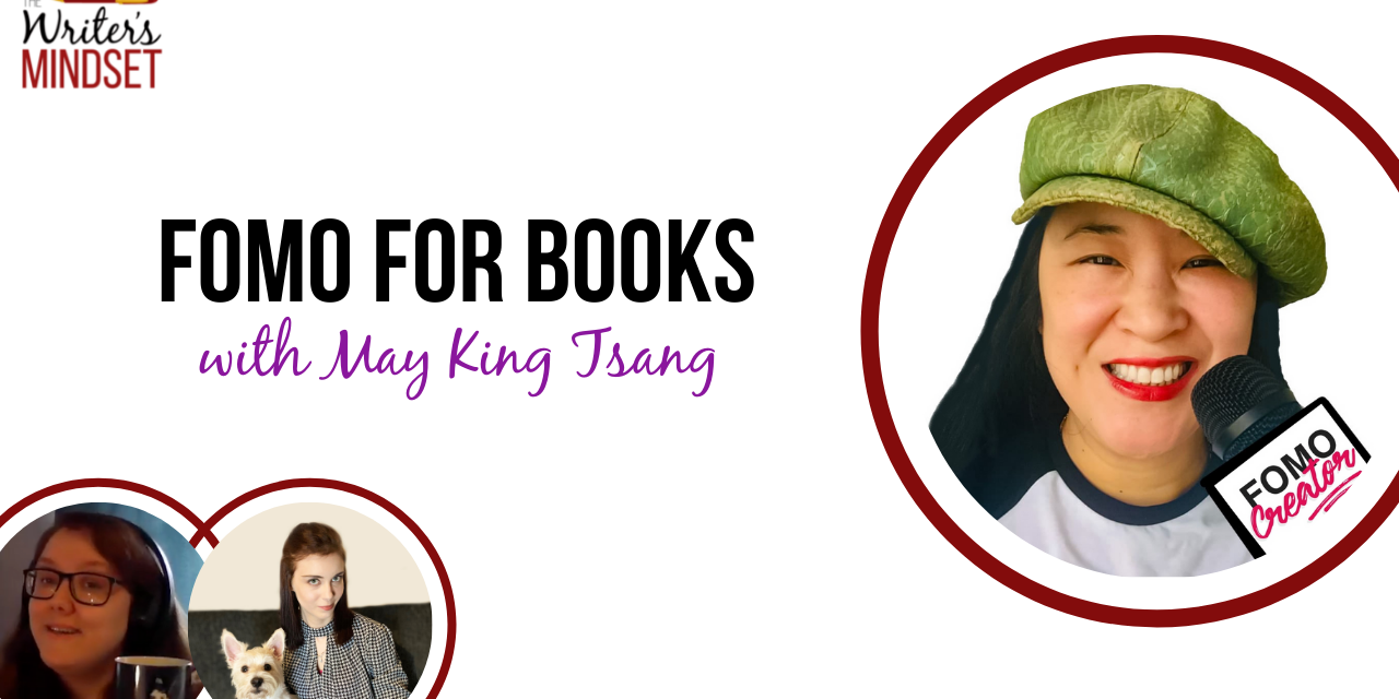 How to Create FOMO for Books (with May King Tsang)