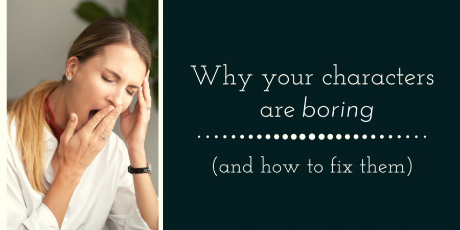 Why your characters are boring