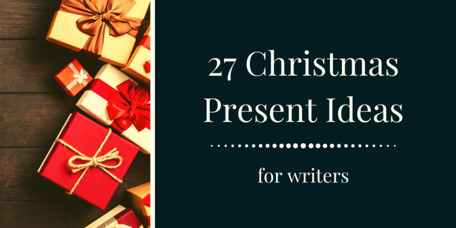 Christmas present ideas for writers