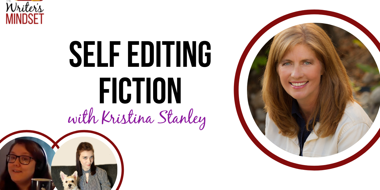 Self-Editing Fiction (with Kristina Stanley from Fictionary)
