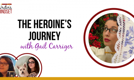 The Heroine’s Journey (with Gail Carriger)