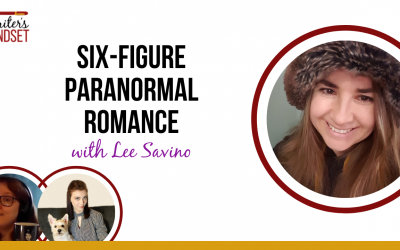 What You Need to Publish Six-Figure Paranormal Romance (with Lee Savino)