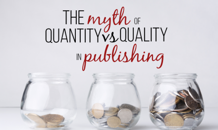 The Myth of Quality vs Quantity in Publishing