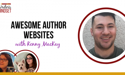 What Every Author Website Needs (with Kenny MacKay)
