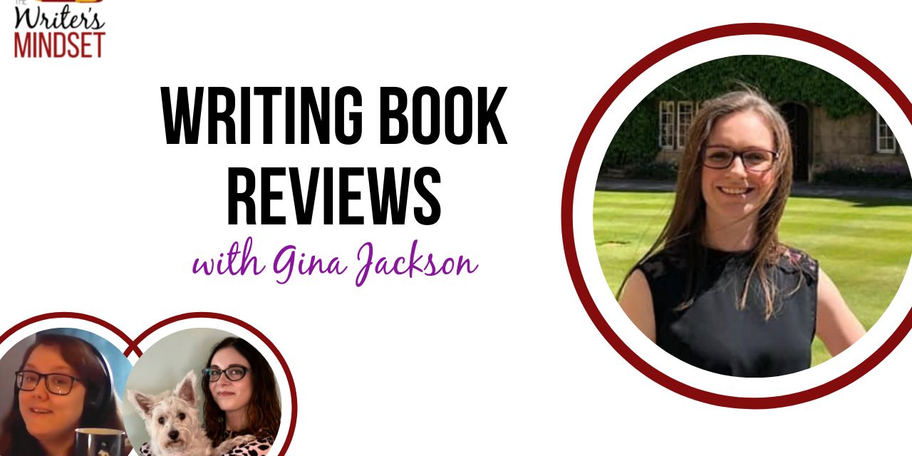 What Book Reviews Can Teach Us About Writing (with Gina Jackson)